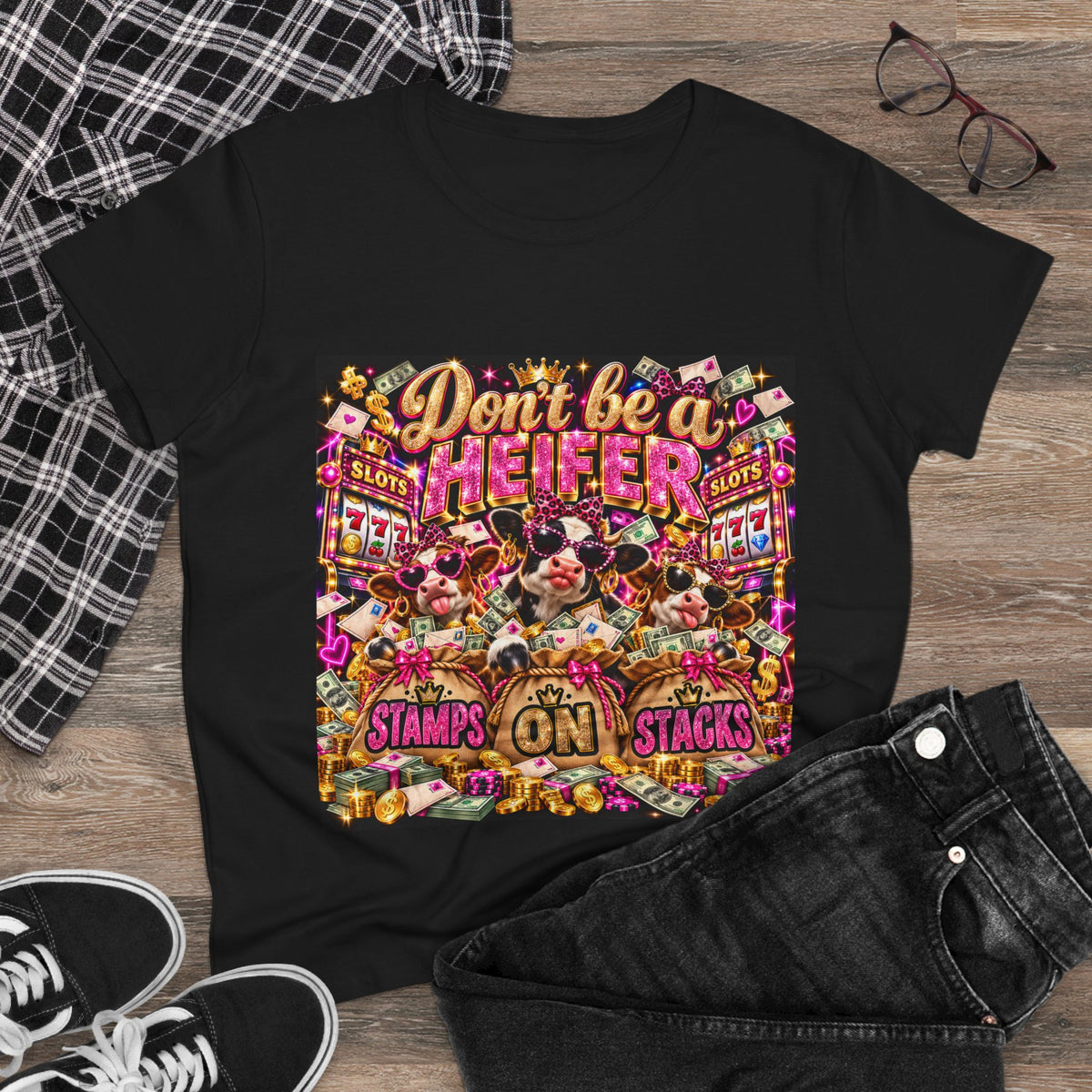 Stamps on Stacks “Don’t Be a Heifer” Women’s Graphic Tee
