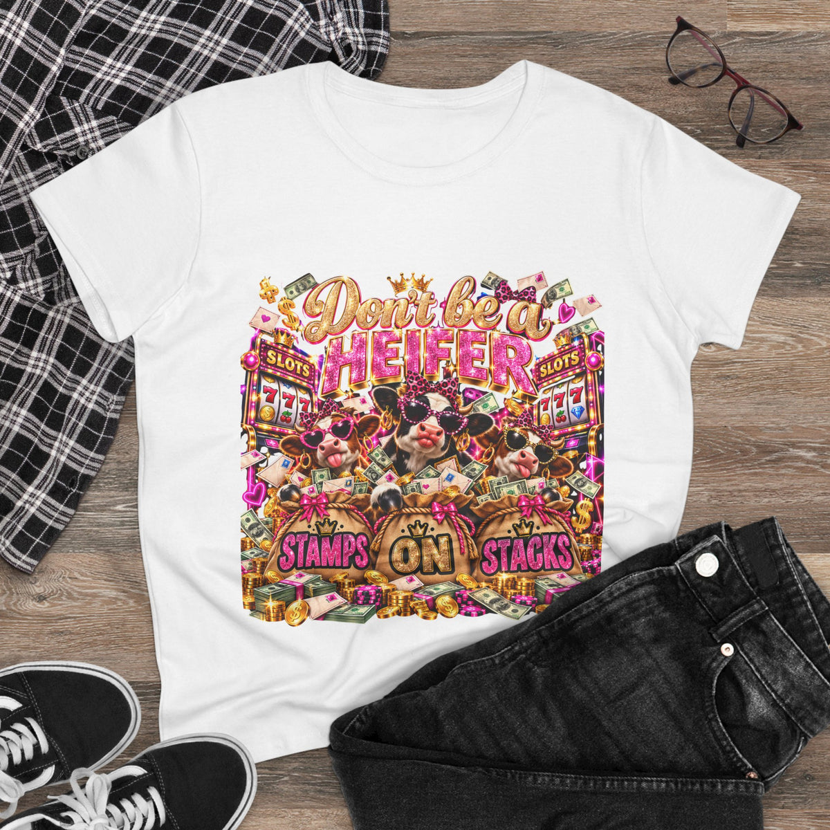 Stamps on Stacks “Don’t Be a Heifer” Women’s Graphic Tee