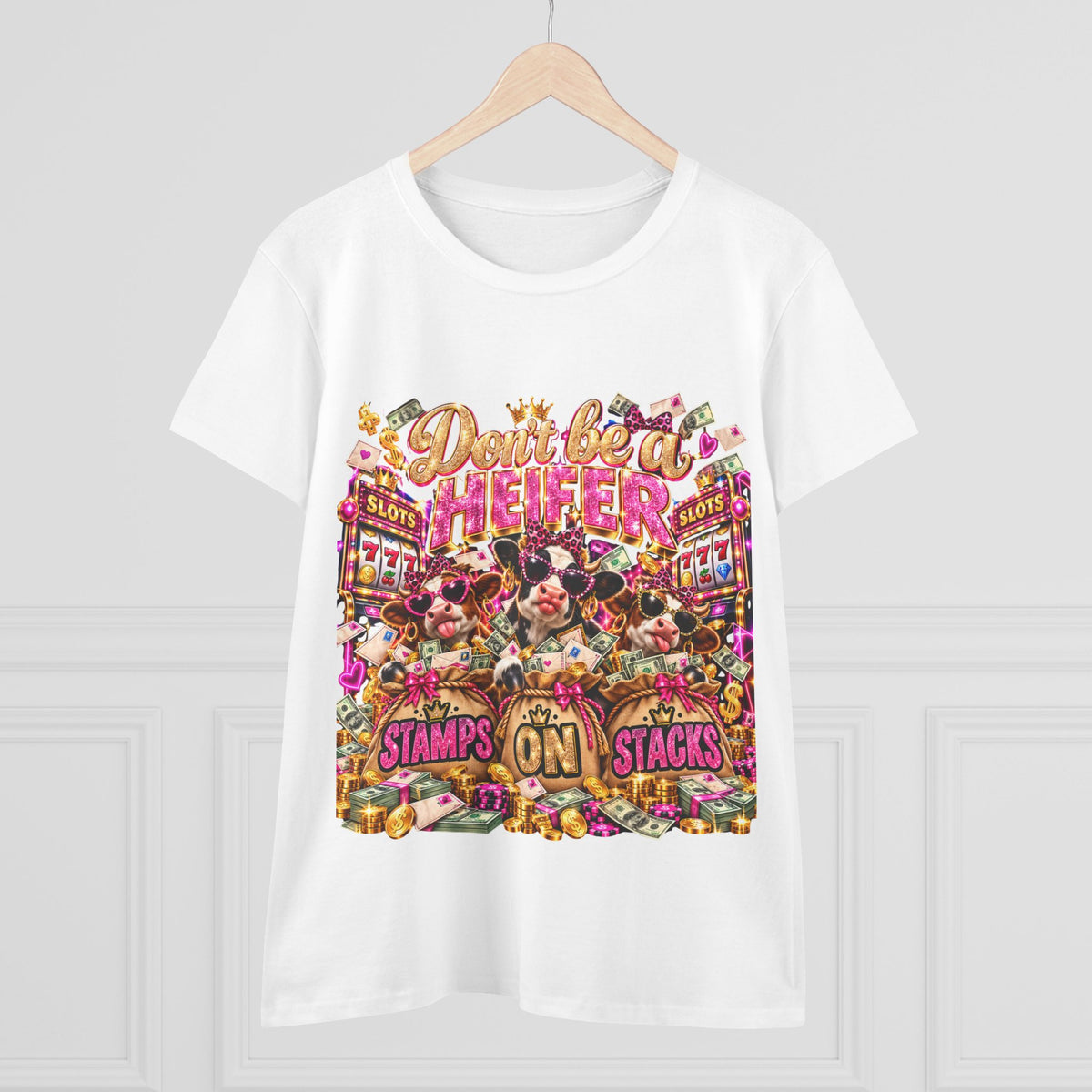 Stamps on Stacks “Don’t Be a Heifer” Women’s Graphic Tee